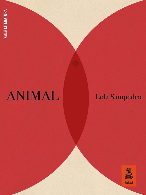 Title details for Animal by Lola Sampedro - Available